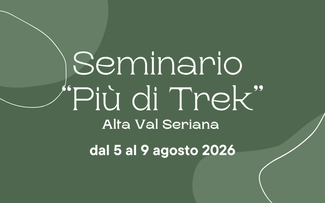SEMINARIO PIU’ DI TREK RIGENERANTE 2026